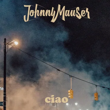 Ciao by Johnny Mauser - album cover