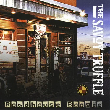 Roadhouse Boogie by The Savoy Truffle - album cover
