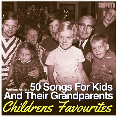 50 Songs For Kids And Their Grandparents by Various Artists - album cover