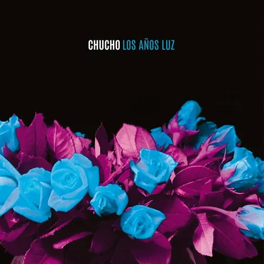 Los Años Luz by Chucho - album cover