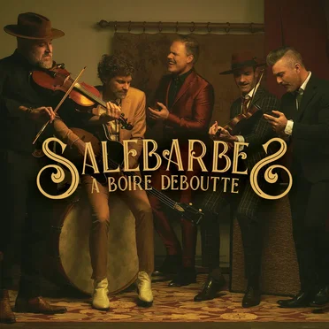 À boire deboutte by Salebarbes - album cover