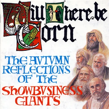 Will There Be Corn by Show Business Giants - album cover