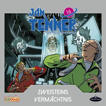 Jan Tenner – Der neue Superheld 16: Zweisteins Vermächtnis by Jan Tenner – Der neue Superheld - album cover