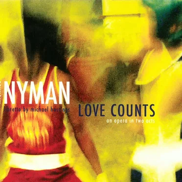 Love Counts: An Opera In Two Acts