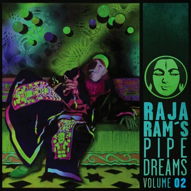 Raja Ram’s Pipedreams, Volume 02 by Various Artists - album cover