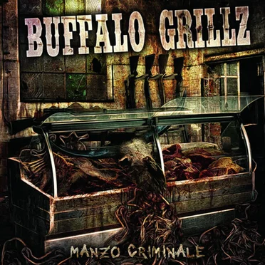 Manzo criminale by Buffalo Grillz - album cover