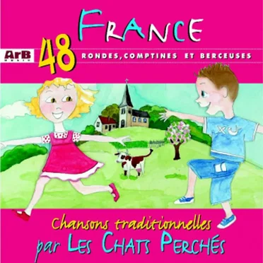 France en 48 rondes, comptines et berceuses