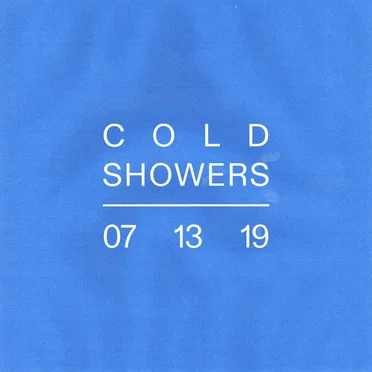 07.13.19 by Cold Showers - album cover