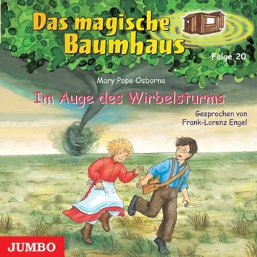 Das magische Baumhaus, Folge 20: Im Auge des Wirbelsturms by Mary Pope Osborne - album cover