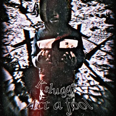 Act a Fool