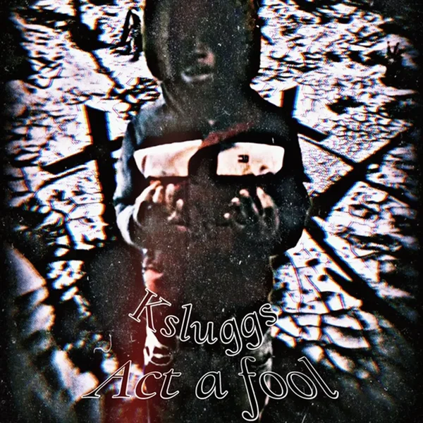 Act a Fool