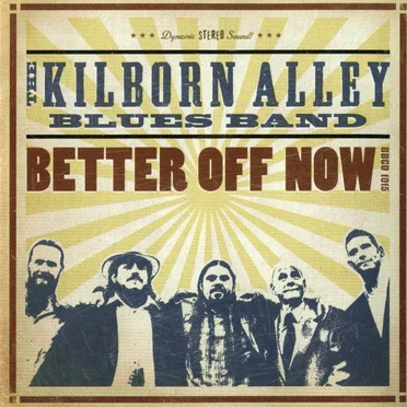 Better Off Now by The Killborn Alley Blues Band - album cover