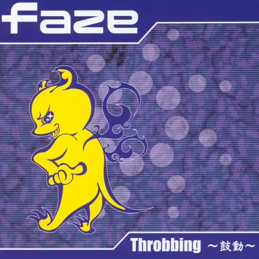 Throbbing ~鼓動~ by faze - album cover