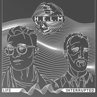Life, Interrupted by H.E.L.M - album cover