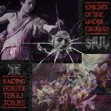 Raiding Hostile Territories / Knights of the Underground
