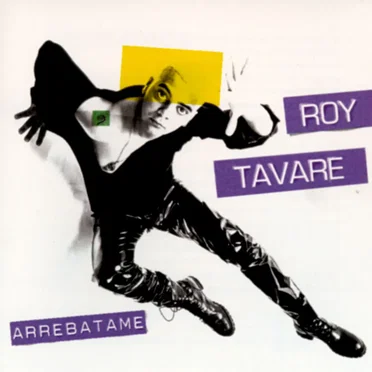 Arrebátame by Roy Tavaré - album cover