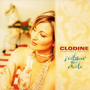 J'allume une étoile by Clodine Desrochers - album cover