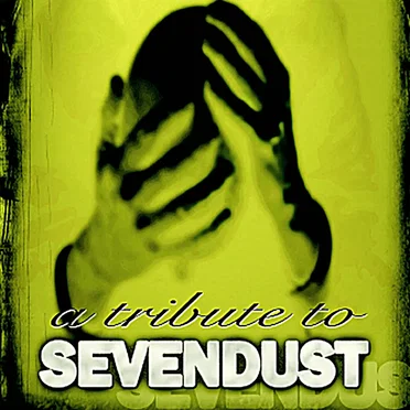 A Tribute to Sevendust by Various Artists - album cover