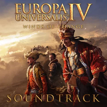 Europa Universalis IV: Winds of Change (Original Game Soundtrack)