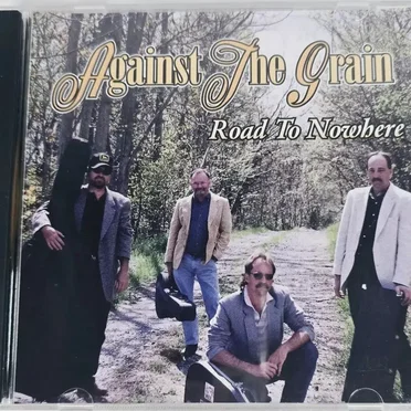 Road to Nowhere by Against The Grain - album cover