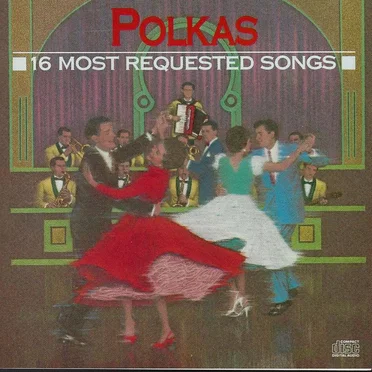 16 Most Requested Polkas by Various Artists - album cover