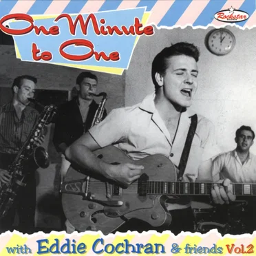 One Minute to One: With Eddie Cochran & Friends, Volume 2