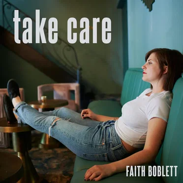 Take Care by Faith Boblett - album cover