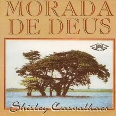 Morada de Deus by Shirley Carvalhaes - album cover