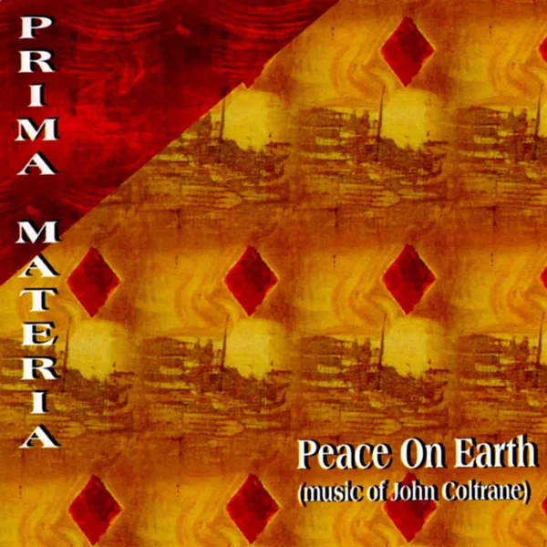 Peace on Earth (Music of John Coltrane)