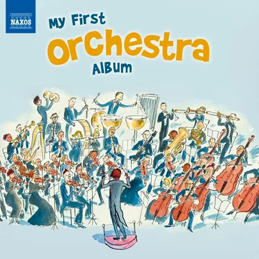 My First Orchestra Album by Various Artists - album cover