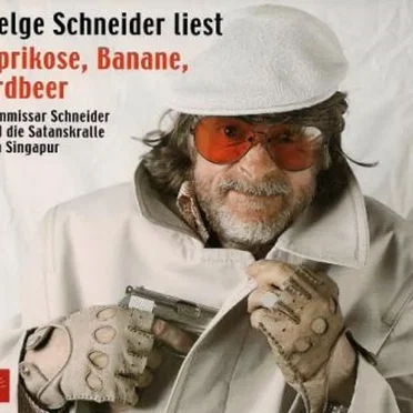 Aprikose, Banane, Erdbeer - Kommissar Schneider und die Satanskralle von Singapur by Helge Schneider - album cover