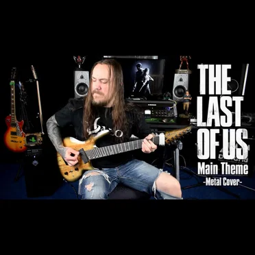 The Last of Us Main Theme