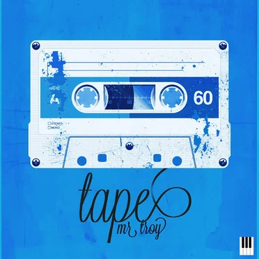 T.A.P.E. by Mr.Troy - album cover