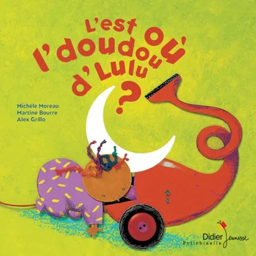L'est où l'doudou d'Lulu ? by Alex Grillo - album cover
