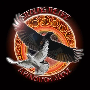A Raven for a Dove by Stealing the Fire - album cover