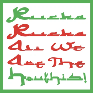 We Are the Houthis!