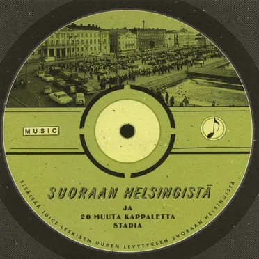 Suoraan Helsingistä ja 20 muuta kappaletta stadia by Various Artists - album cover