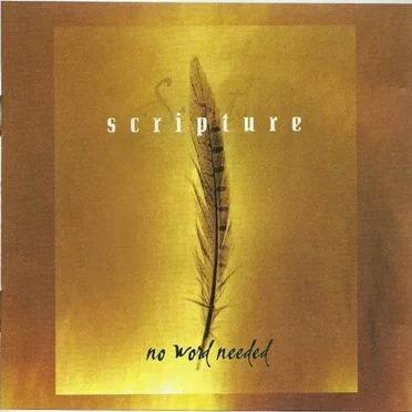 No Word Needed by Scripture - album cover