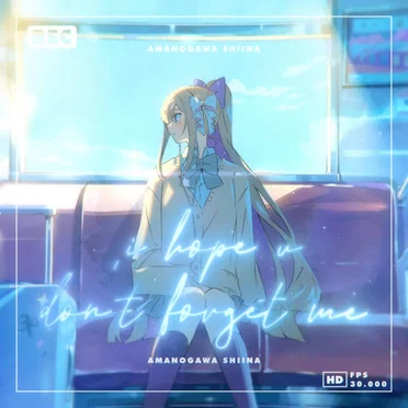 ihopeudontforgetme by Shiina Amanogawa - album cover