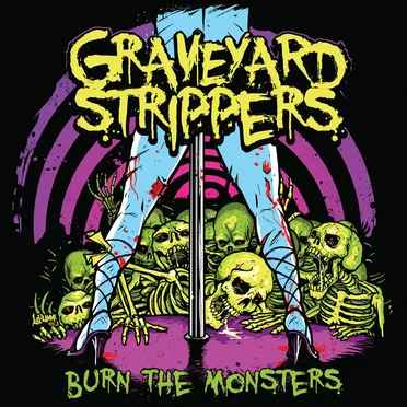 Burn the Monsters by Graveyard Strippers - album cover