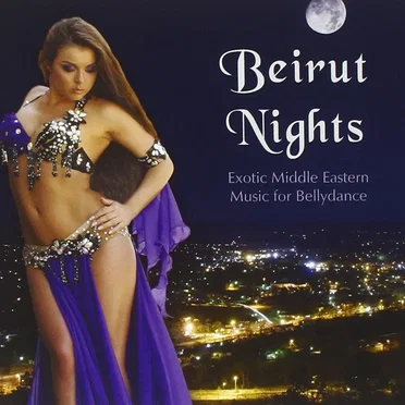 Beirut Nights: Exotic Middle Eastern Music for Bellydance by Alla Kushnir - album cover