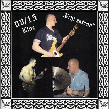 Echt Extrem by 08/15 - album cover