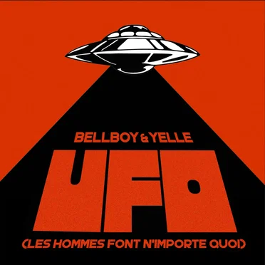 UFO (Les hommes font n’importe quoi)