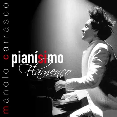 Pianísimo flamenco by Manolo Carrasco - album cover