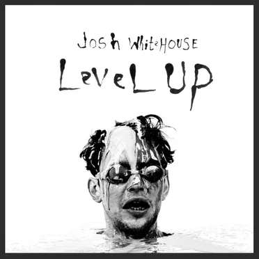 Level Up by Josh Whitehouse - album cover