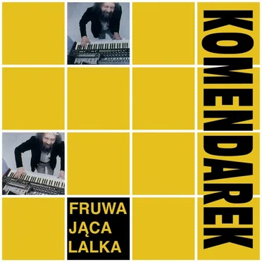 Fruwająca lalka by Władysław Komendarek - album cover