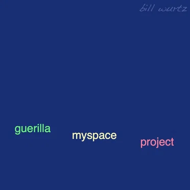 guerilla myspace project
