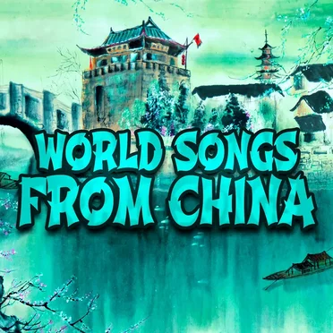World Songs from China