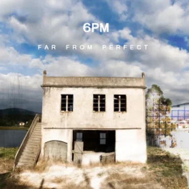 Far From Perfect by 6pm - album cover