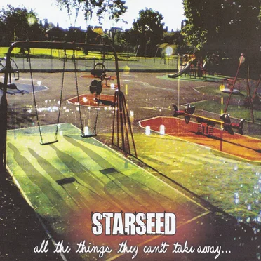 All the Things They Can’t Take Away by Starseed - album cover